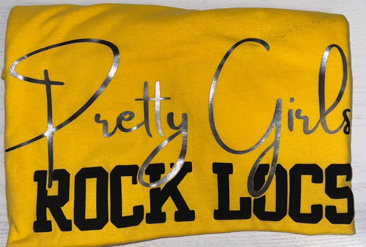 ***PREORDER ONLY***Pretty Girls Rock Locs TShirt