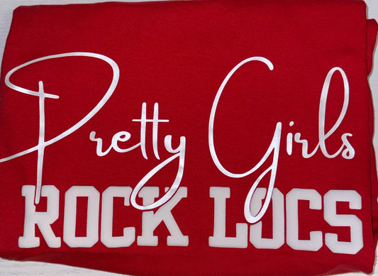 ***PREORDER ONLY*** Pretty Girls Rock Locs T Shirt